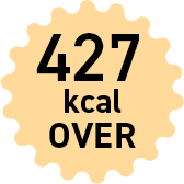 427kcal OVER
