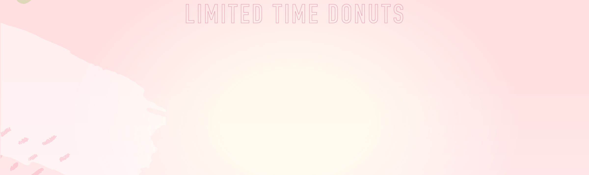 LIMITED TIME DONUTS